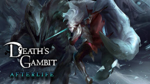 Death's Gambit: Afterlife (Epic Games) Giveaway